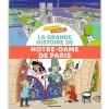 La grande histoire de Notre-Dame