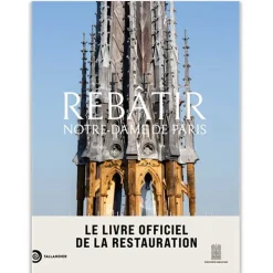 Rebâtir Notre-Dame de Paris