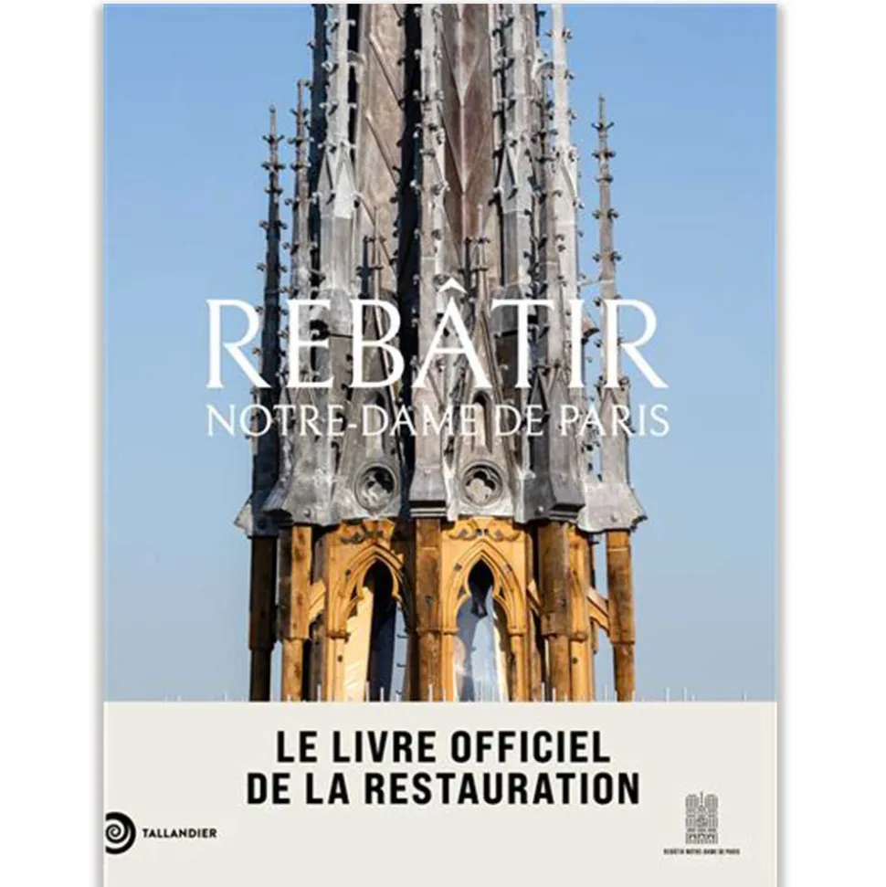 Rebâtir Notre-Dame de Paris